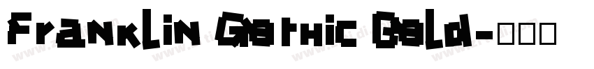 Franklin Gothic Bold字体转换